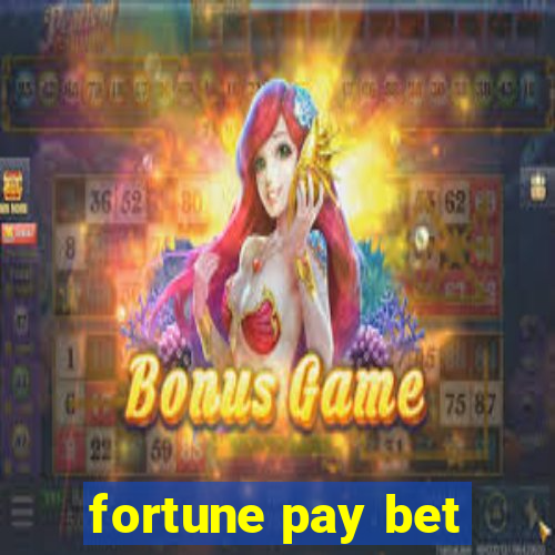 fortune pay bet